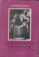 Życie codzienne we Francji w czasach Ludwika Świętego