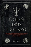 Ogień, lód i żelazo. Ed West