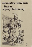 Świat opery żebraczej. Obraz włóczęgów i nędzarzy w literaturach ; jak nowa