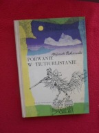Porwanie W Tiutiurlistanie Wojciech Żukrowski [1968]