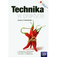 Technika w praktyce Zajęcia żywieniowe 1-3 Podręcznik z ćwiczeniami