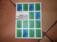 LEŚNICTWO ZADRZEWIENIA I ŁOWIECTWO