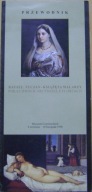 RAFAEL TYCJAN -KSIĄŻĘTA MALARZY -POKAZ DWÓCH ARCYDZIEŁ W FLORENCJI -folder