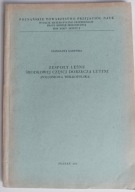 Zespoły leśne środkowej części dorzecza Lutyni (południowa Wielkopolska)