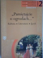 Pamiętajcie o ogrodach. Część 2 Praca zbiorowa