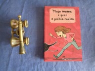 Moja mama i pies z piekła rodem Meg Harper