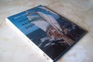 ŚWIAT WIELKICH ŻAGLI MAREK CZASNOJC