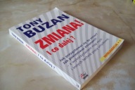 ZMIANA ! I CO DALEJ TONY BUZAN