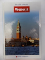 Wenecja Miasta marzeń Praca zbiorowa