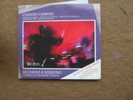 Claudio Carboni – Secondo A Nessuno. La Musica Di Secondo Casadei