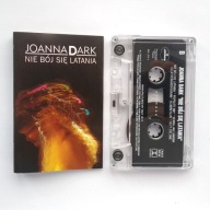 Joanna Dark – Nie Bój Się Latania