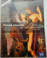 Ponad słowami 1 Część 1 Podręcznik Zakres podstawowy i rozszerzony