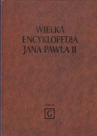 WIELKA ENCYKLOPEDIA JANA PAWŁA II TOM IX Praca zbiorowa