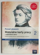 Ponad słowami 2. Maturalne karty pracy