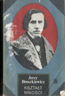 Jerzy Broszkiewicz Kształt miłości