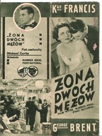 ŻONA DWÓCH MĘŻÓW - KAY FRANCIS -film melodramat -program kinowy -lata 30-te