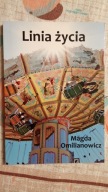 Linia życia M. Omilianowicz- AUTOGRAF