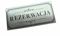 Tabliczka REZERWACJA - grawer laserowy