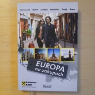 Kuszewska - Europa na zakupach Berlin Londyn Mediolan Paryż Rzym - Pascal