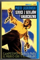 Książka Piotr Laskowski Szkice z dziejów Anarchizmu Spectrum