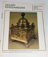 PRL album Zegary Renesansowe Wawel Kraków 1982 r.