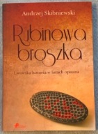 Rubinowa broszka - Andrzej Skibniewski