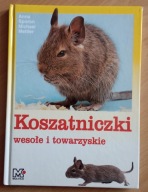 Koszatniczki wesołw i towarzyskie Anna Sporon, Michael Mettler