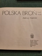 A.NADOLSKI BROŃ BIAŁA POLSKA BROŃ