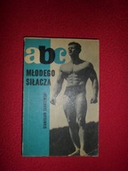 ABC młodego siłacza - Stanisław Zakrzewski