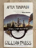 Gillian Cross After Tomorrow Survival is Your Only Option