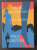 Miłość, małżeństwo i cała reszta Paul Burston