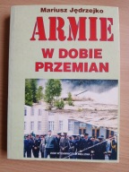 Armie w dobie przemian , JĘDRZEJKO