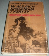 W alejach spacerują tygrysy Ostrowska Glob 1984