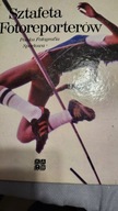 Sztafeta fotoreporterów - Praca zbiorowa
