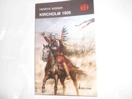 Historyczne Bitwy - Kircholm 1605