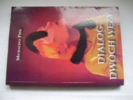 Dialog dwóch węży Michalina Peek