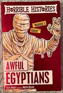 Awful Egyptians - Martin Brown, Terry Deary