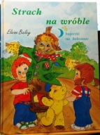 Strach na wróble (bajeczki na dobranoc), Elaine BAILEY [GAMMA 1991]
