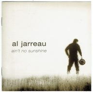 CD Al Jarreau - Ain't No Sunshine Armoury Records 2000 unikat!