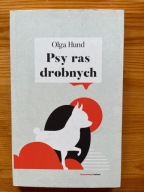 Psy ras drobnych - Olga Hund