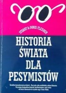 HISTORIA ŚWIATA DLA PESYMISTÓW