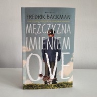 Fredrik Backman MĘŻCZYZNA IMIENIEM OVE szwedzka powieść