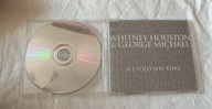 If I Told You That George Michael, Whitney Houston CD 4 utwory