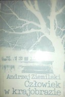 Człowiek w krajobrazie. Szkice z pogranicza socjologii A. Ziemilski 1976