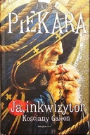Ja, inkwizytor, Kościany galeon - Jacek Piekara