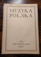 Muzyka Polska - kwartalnik, VIII 1935