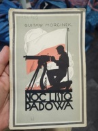 Noc Listopadowa Gustaw Morcinek I wojna Biały Kruk 1916 wydarzenia