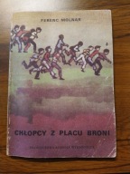 Chłopcy z Placu Broni Ferenc Molnar