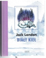 BIAŁY KIEŁ JACK LONDON / jak nowa /