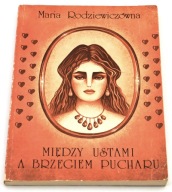 Między ustami a brzegiem pucharu Maria Rodziewiczówna